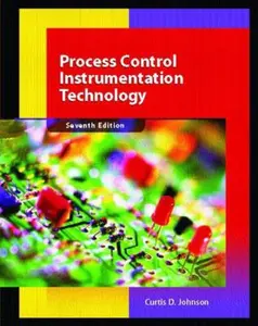 USED-Process Control Instrumentation Technology by Curtis D. Johnson (Hardcover)