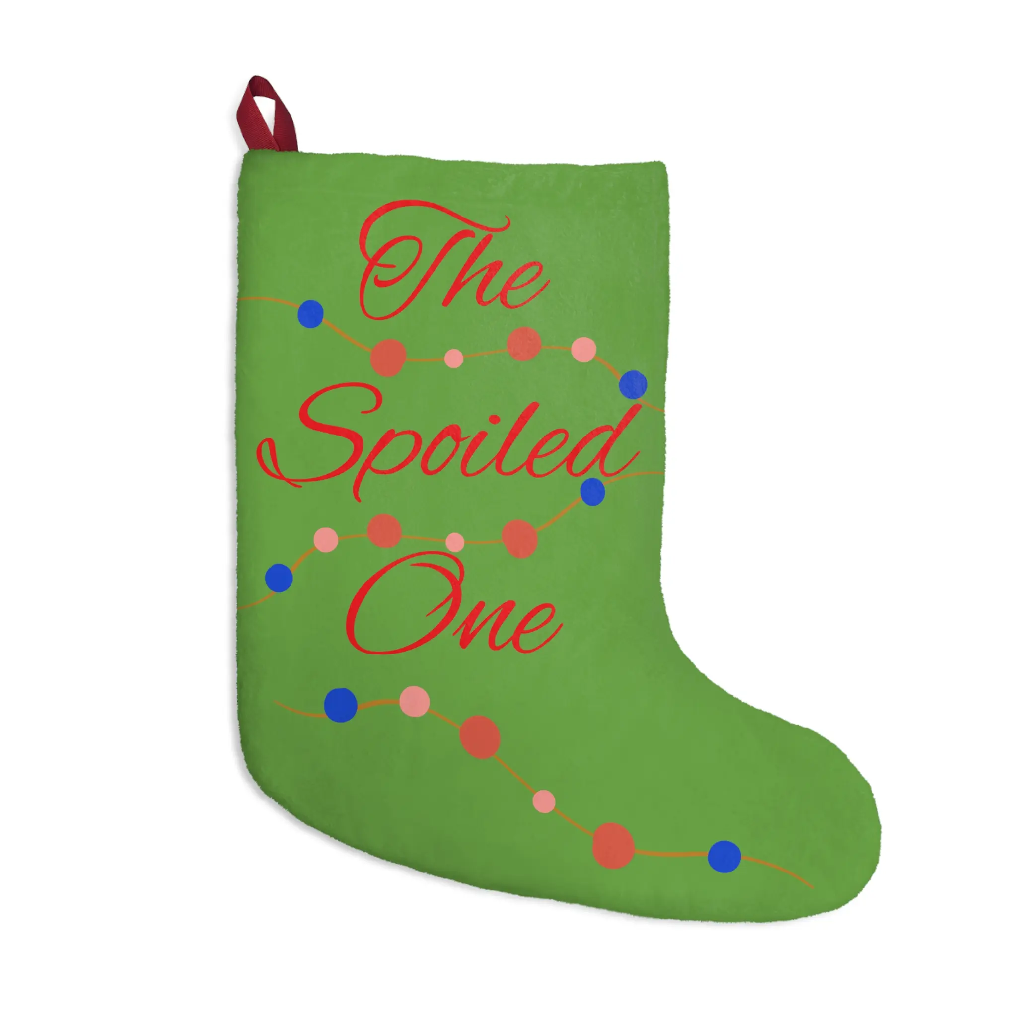 Personalized Christmas Stocking - The Spoiled One
