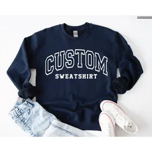 Custom Sweatshirt, Retro Sweatshirt, Custom Quote, College Letters Sweatshirt , Global Trending Outfits