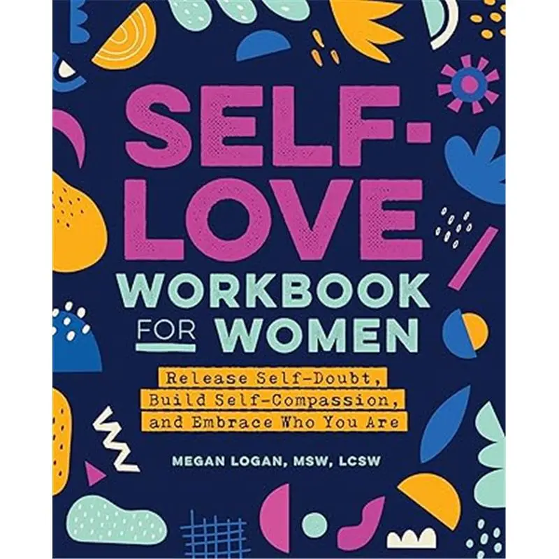 Women's Guided Self Improvement Journal - Mental Health Workbook for Reflection, Doubt Release, Compassion Cultivation (Career & Self-Help Book)