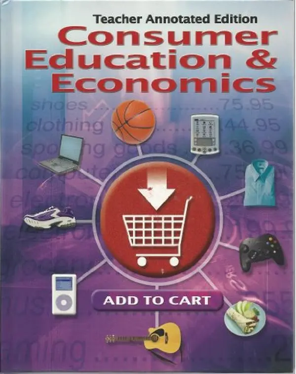 USED Book - Consumer Education and Economics (Teacher Annotated Edition) by Ross E. Lowe (Hardcover) - english