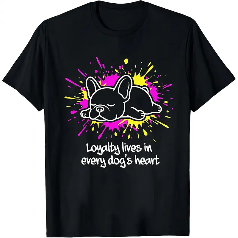 Loyalty Lives In Every Dog's Heart French Bulldog T-Shirt Cute Sleeping Frenchie Dog Lover Tee