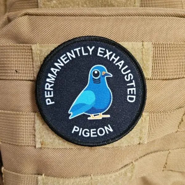 Permanently exhausted pigeon. 3" circle morale patch with hook and loop backing