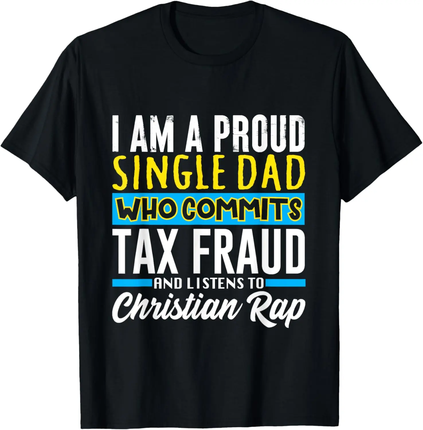 Commit Tax Fraud Weird Oddly Specific Meme Sarcastic Funny T-Shirt Pure Cotton Graphic Tees Menswear Top: Gifts for Men & Women