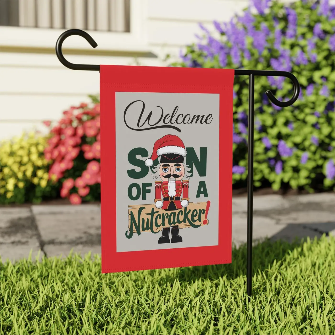 Welcome Son of a Nutcracker Outdoor Flag, Holiday Decoration, Festive Garden Decor, Christmas Outdoor Decor