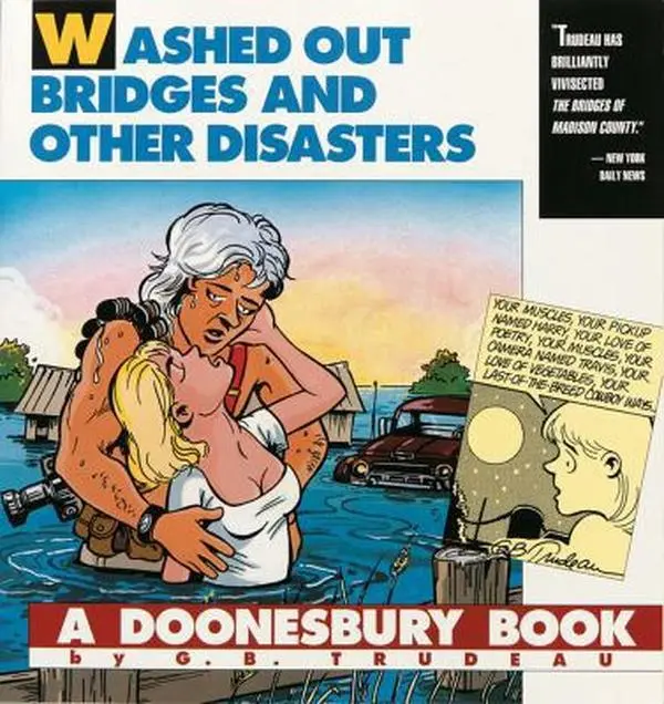 USED-Washed Out Bridges and Other Disasters: A Doonesbury Book by G. B. Trudeau (Paperback)