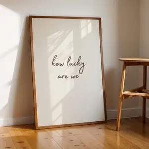 How Lucky Are We Print Trendy Minimalist Wall Art