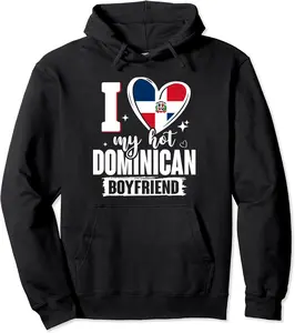 I Love My Hot Dominican Boyfriend Cute Dominican Republic Pullover Hoodie - Bernadetab Shop 35B0BR6FD31M
