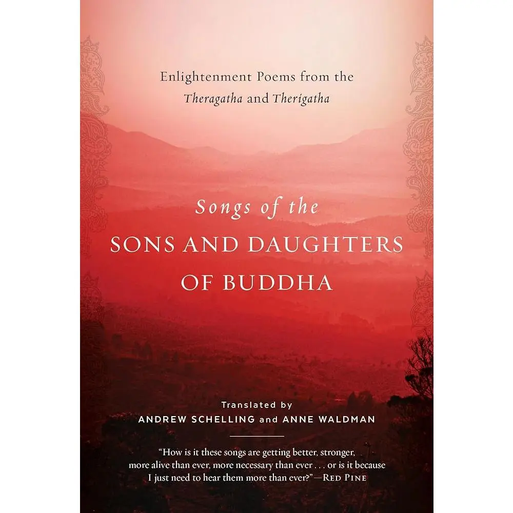 "Songs of the Sons and Daughters of Buddha: Andrew Schelling-Anne Waldman English Transl. of Theragatha and Therigatha Buddhism Poetry Books for Nuns with Spiritual Insight"