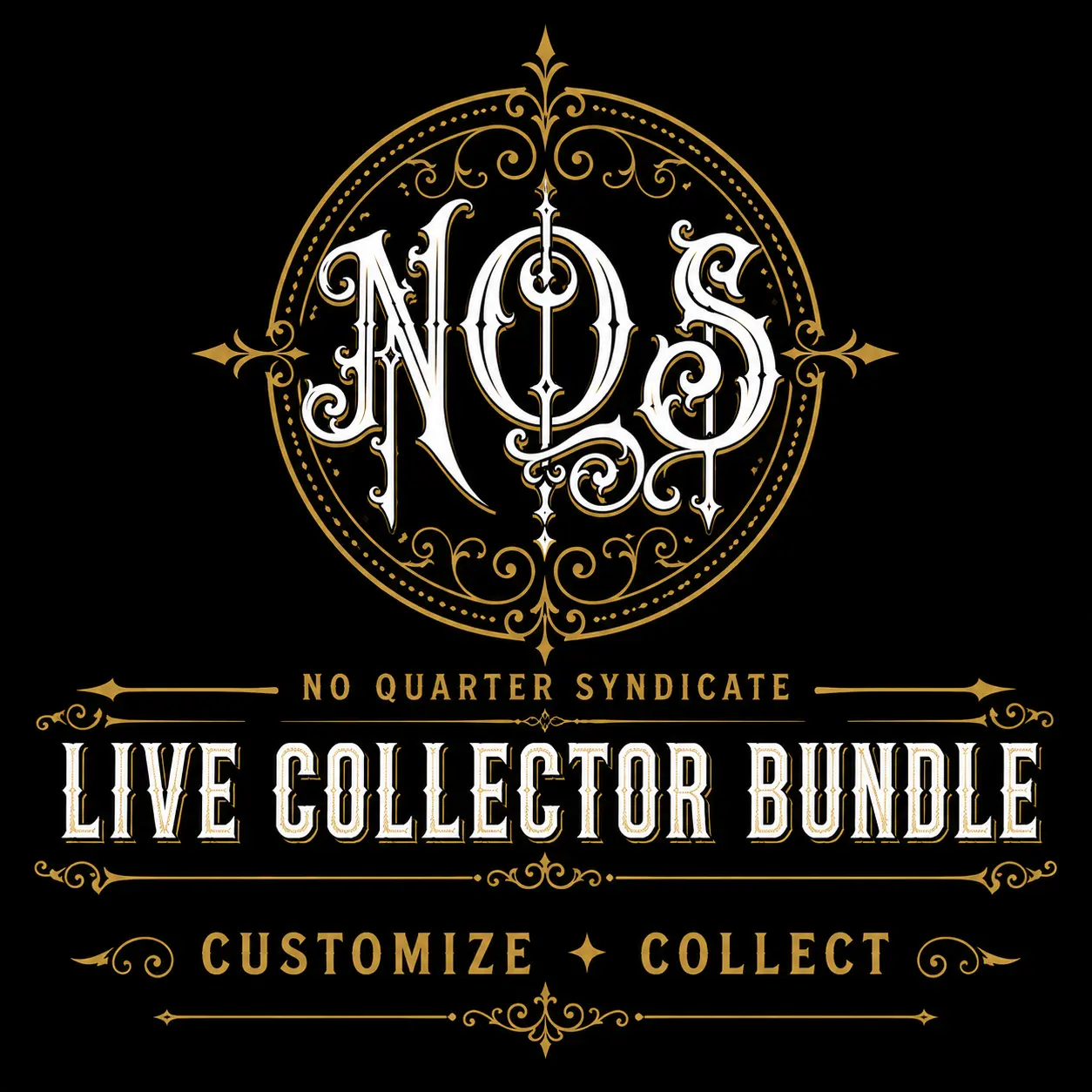 No Quarter Syndicate Custom Collector Bundle