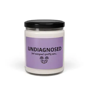 Undiagnosed… but Everyone’s Pretty Sure Candle Undiagnosed… but Everyone’s Pretty Sure Candle