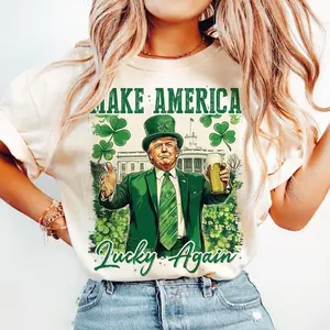 Make America Lucky again, St Patricks Day, Funny Trump, Trump St patricks, Trump, Shamrock Cotton Fit