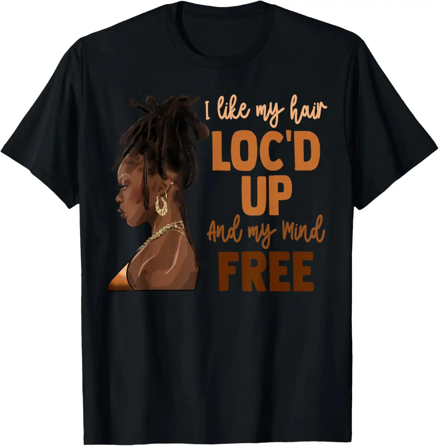 Women's Fitted Graphic Tee - Short Sleeve Crew Neck Top with 'I Like My Hair Loc'd Up' Print, Casual Ethnic Pride Daily Wear, Shortsleeve, Tshirt, Comfortable, Smooth, Printed, Elegant, Streetwear, Digital Print