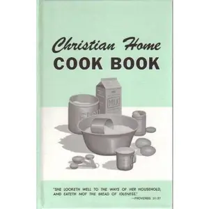 USED Book - Christian Home Cook book by Mennonite Church of God in Christ (Hardcover) - english