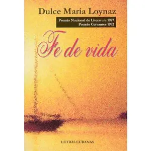 USED-Fe de vida by Dulce María Loynaz (Paperback)