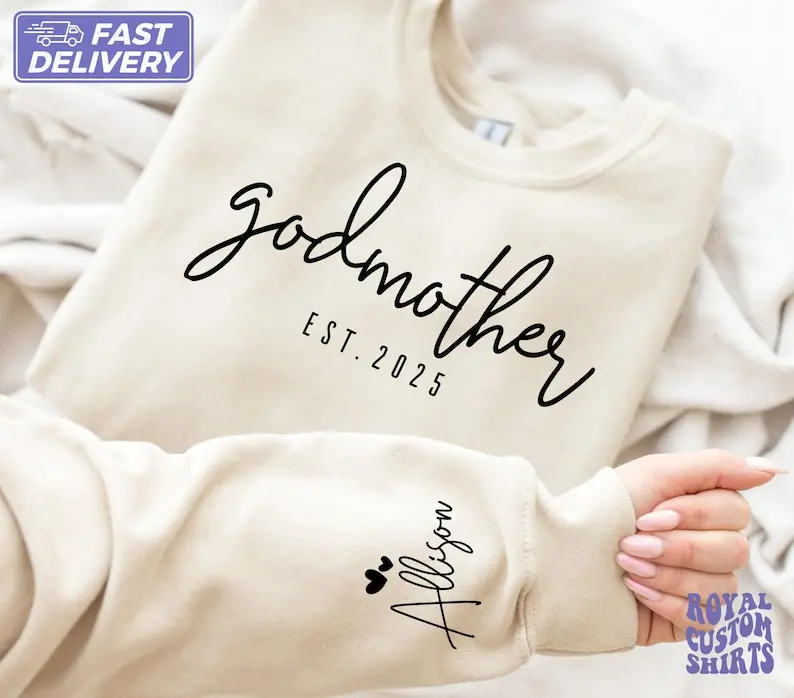 Custom Godmother Est Sweatshirt, Personalized Gift for Godmother Proposal, Baptism Day Gift, Godmother Hoodie,Godmother to Be Crewneck