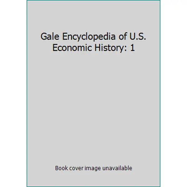 USED-Gale Encyclopedia of U.S. Economic History: 1 (Hardcover)