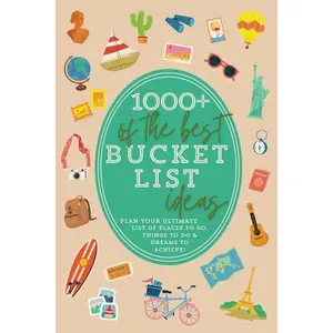 1000+ of  Bucket List Ideas: Your  Bucket List Travel Book and Adventure Guide with World Travel Bucket List Trips, Vacation Ideas, ...  Bucket List Idea Book (Bucket List Book) - Paperback