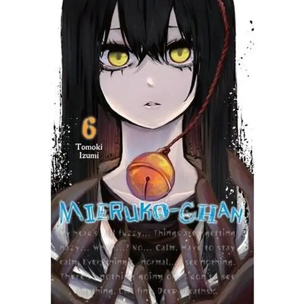 Mieruko-Chan, Vol. 6: Volume 6 -- Tomoki Izumi - Paperback