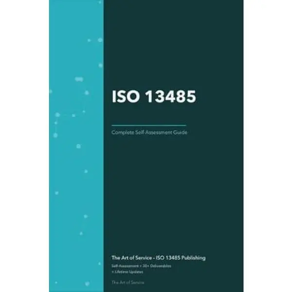 USED-ISO 13485 A Complete Guide by The Art of Service - ISO 13485 Publishing (Paperback)