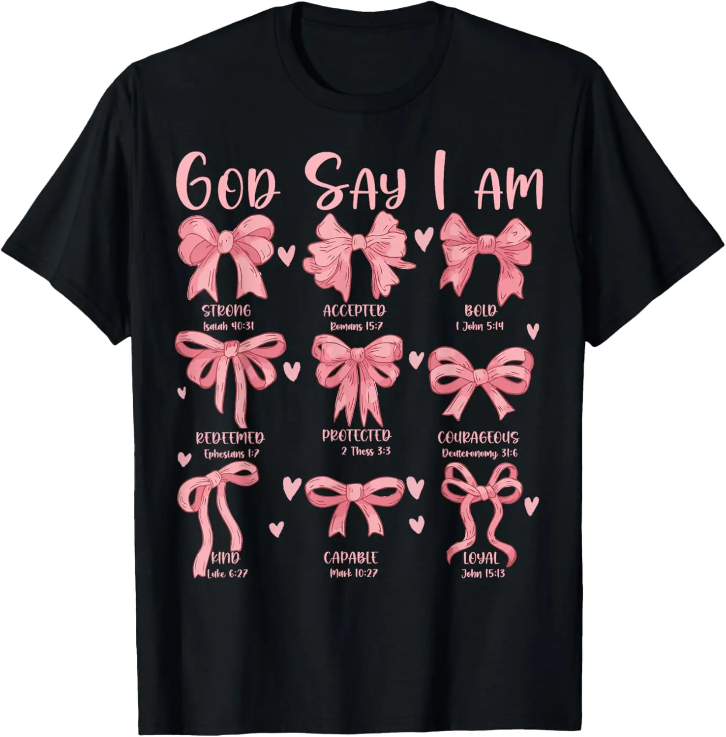 100% Cotton Cute God Say I Am Coquette Bow Christian Girls Jesus Church T-Shirt