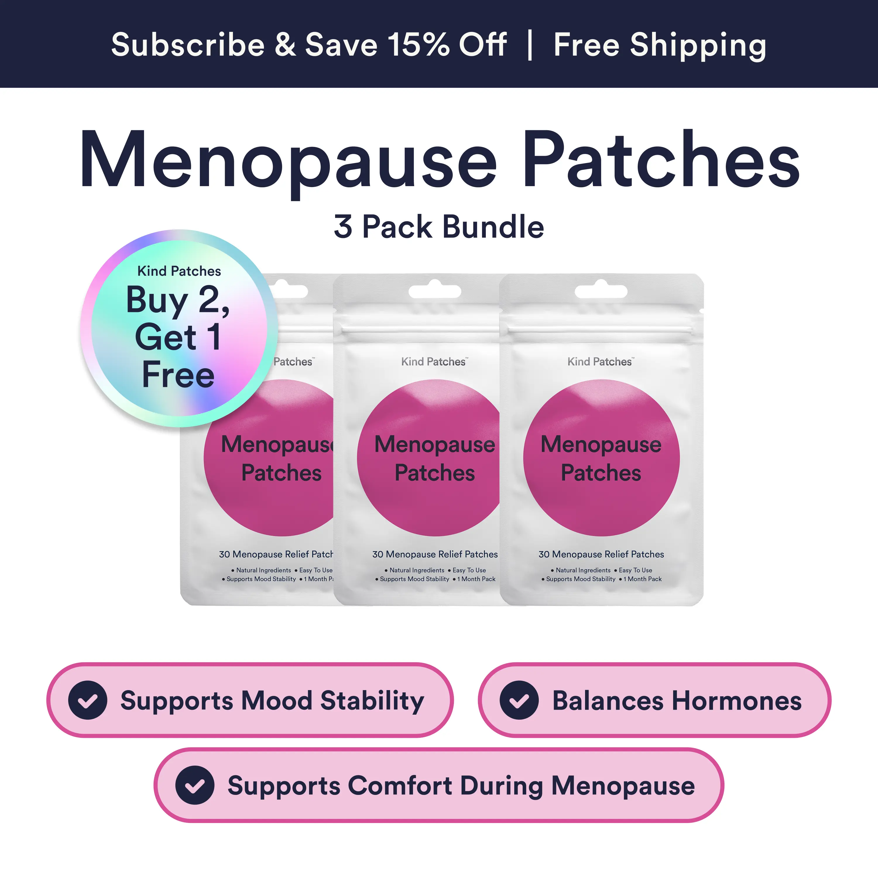 3 Packs of Kind Patches Menopause Patches, Natural Ingredients, Easy To Use, Supports Mood Stability, 3 Months Supply