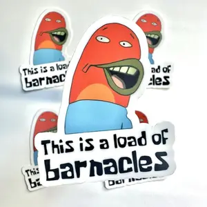 This Is A Load Of Barnacles Sticker, barnacels, spongeb.ob, meme, sticker, load of barnacles, spongebob meme, funny sticker, water bottle sticker, laptop sticker, car decal, fun sticker, comedy sticker, Laptop Sticker, Car Decal, Funny Office Sticker