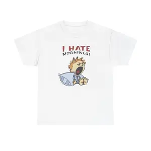 I HATE MORNINGS Unisex Heavy Cotton Tee - love sleep - funny shirt - gift for men and women
