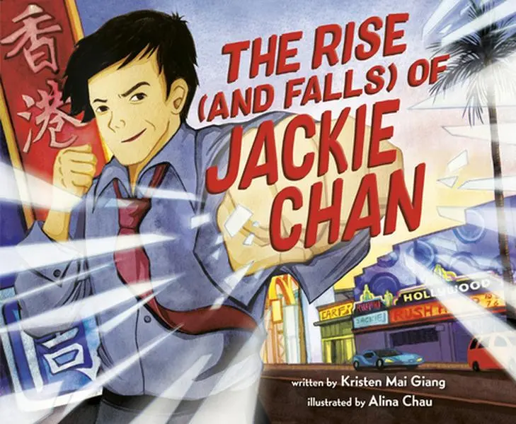 Used Biography Book - "The Rise (and Falls) of Jackie Chan" by Kristen Mai Giang, Hardcover Pictorial Book for School & Educational Supplies, Featuring Martial Arts Movie Star, Hollywood Stuntman, Rush Hour Context