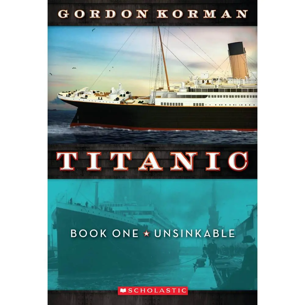 USED Book - Unsinkable (Titanic, Book 1): Volume 1 by Korman, Gordon (Paperback) - english