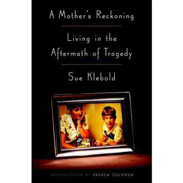 USED Book - A Mother's Reckoning: Living in the Aftermath of Tragedy by Sue Klebold (Hardcover) - english