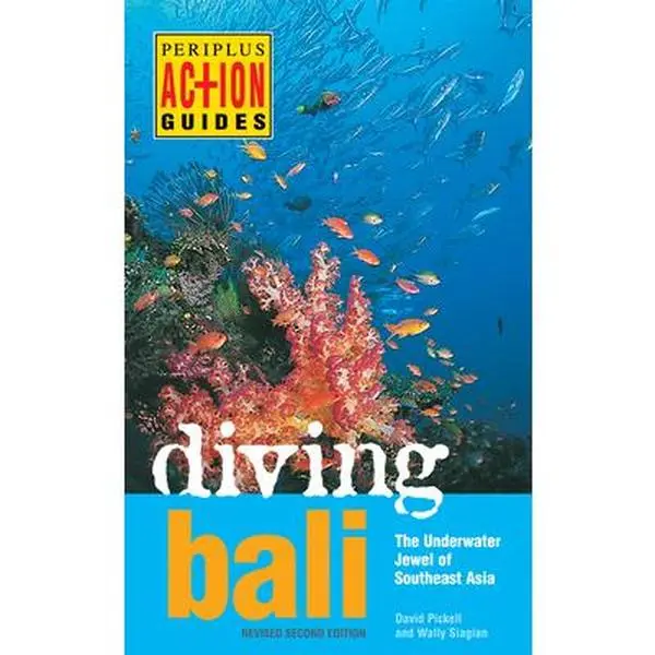 USED-Diving Bali: The Underwater Jewel of Southeast Asia (Periplus Action Guides) by David Pickell (Paperback)