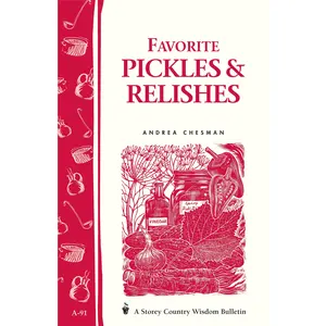 Favorite Pickles & Relishes by Andrea Chesman [Paperback Book]
