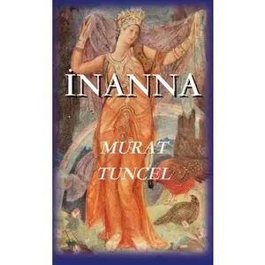 USED-Inanna by Tuncel, Murat (Hardcover)