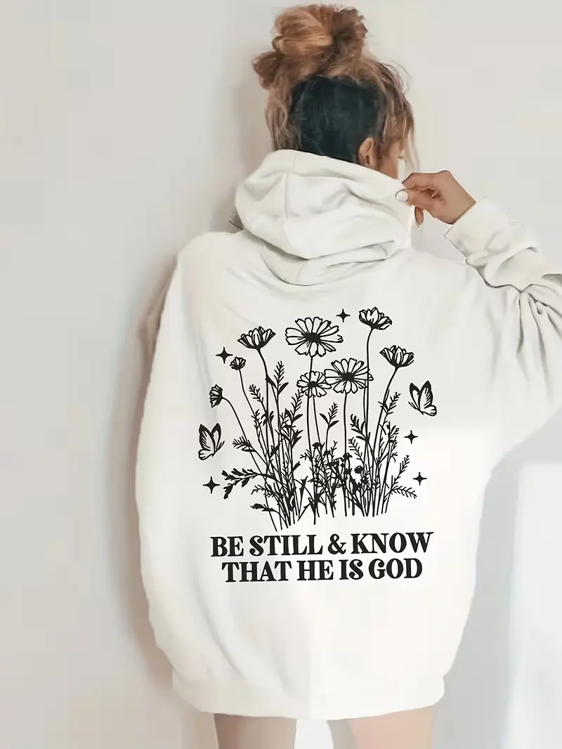 Women's Hoodie - Floral & Inspirational Bible Verse Sweatshirt (Be Still & Know He is God), Front Pocket Hooded Pullover for Fall/Winter, Machine Washable Casual Christian Women's Tops