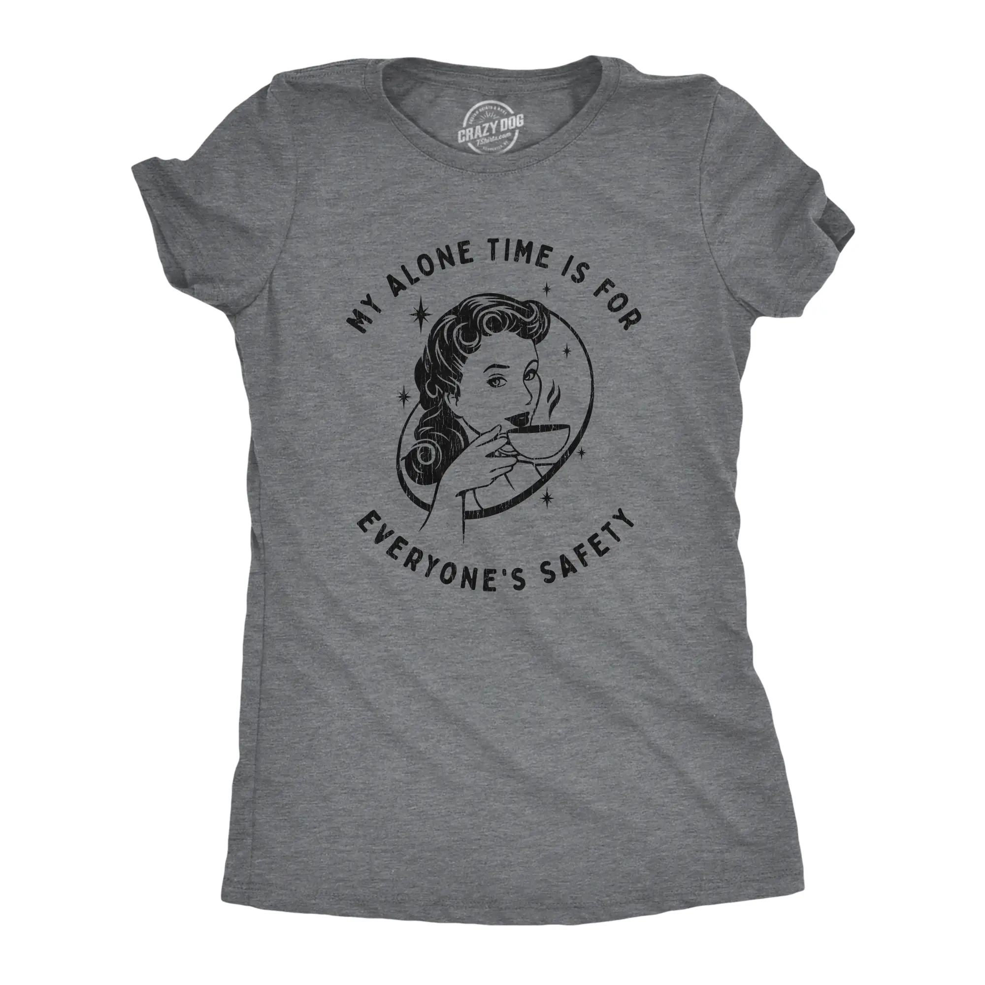 Womens My Alone Time Is for Everyones Safety Sarcastic T shirt Funny Novelty Tee Funny Womens T Shirts Cute Vintage Fashion Casual Ladies T-Shirt Gift Coffee Tops for Women Funny Introvert Top Women's Novelty Dark Grey