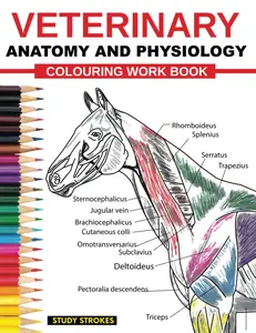 Veterinary Anatomy and Physiology Coloring Book – Learn Animal Body Systems Through Visual Study