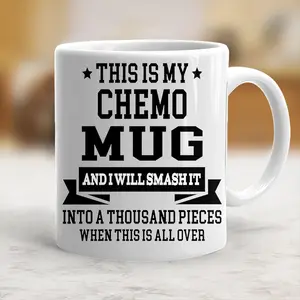 This Is My Chemo Mug Coffee Mug Chemotherapy Treatment Coffee Tea Cup - scs11028 This Is My Chemo Mug Coffee Mug Chemotherapy Treatment Coffee Tea Cup - scs11028