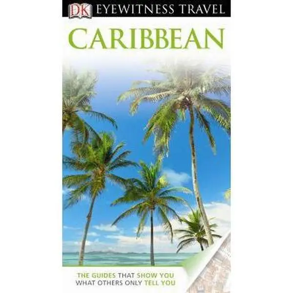 USED-DK Eyewitness Travel Guide: Caribbean by Theresa Storm (Paperback)
