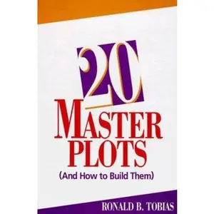 USED-20 Master Plots (And How to Build Them) by Ronald B. Tobias (Hardcover)