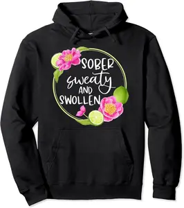Pregnancy Gifts For First Time Moms Sober Sweaty And Swollen Pullover Hoodie - Sarahreb Shop 93B0BRH8G36J