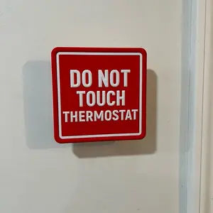 Do Not Touch Thermostat Warning Sign