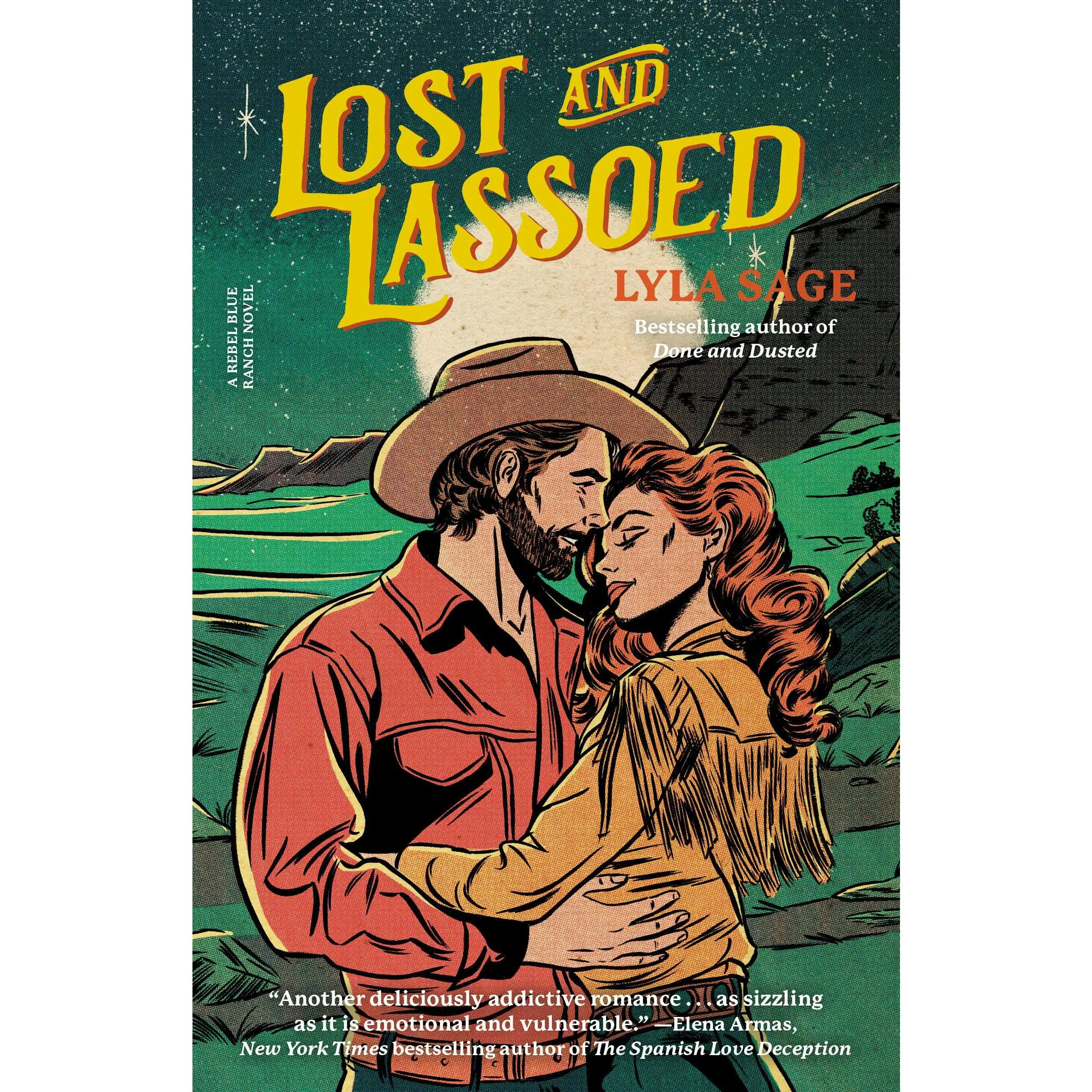 Lost and Lassoed: A Rebel Blue Ranch Novel -- Lyla Sage - Paperback
