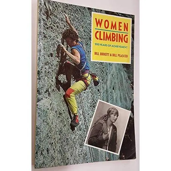 USED-Women Climbing: 200 Years of Achievement by Bill Birkett (Paperback)