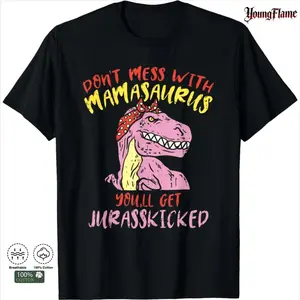 YoungFlame Cotton Short Sleeve T-Shirt Mess With Mamasaurus Jurasskicked Mom Christmas Gift T-Shirt for Menswear Man clothes graphic tees good