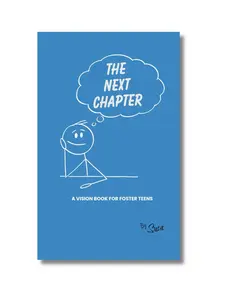The Next Chapter - A Vision Book for Foster Teens. Keychain included. Paperback