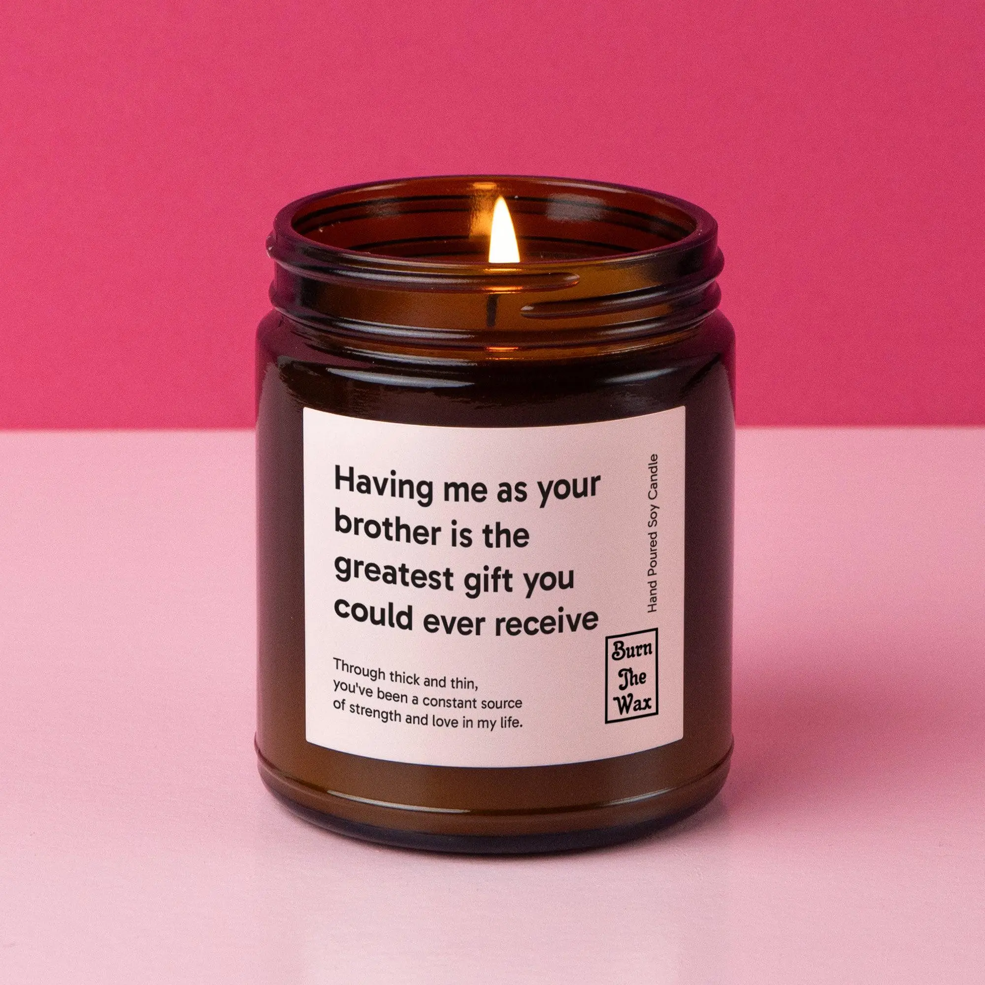 Having me as your brother Soy Candle | Gift for Sister, Brother, Sibling, Gift from Brother, Funny Sister Gift, Birthday Gift