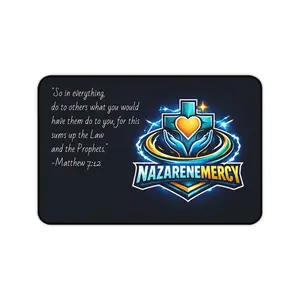 Nazarene Mercy logo script Desk Mat | Christian Scripture Matthew 7:12 mousepad