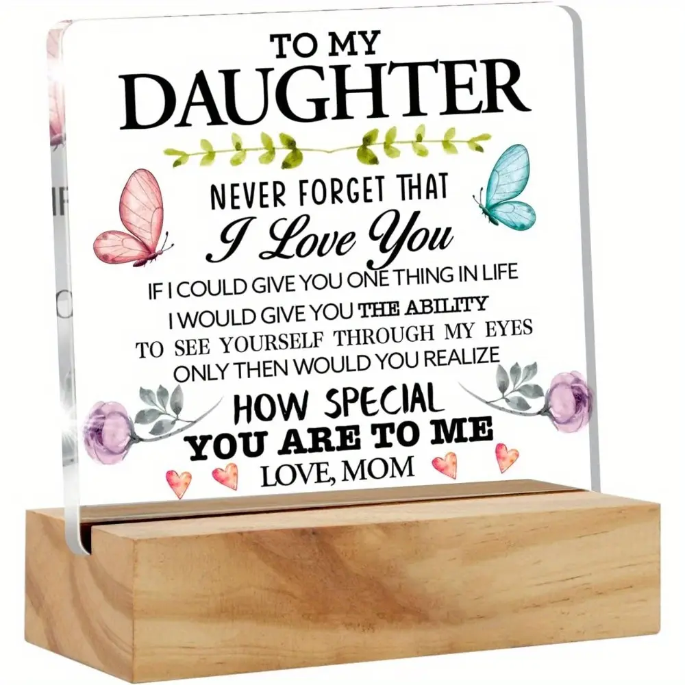 To My Daughter Acrylic Desk Plaque with Wooden Base | Heartfelt Gift from Mom | Inspirational Home bedroom kitchen humorous bathroom novelty mama funny print sign teen room  Vintage Halloween Coffee Tin goods farmhouse Decorative Thoughtful Present
