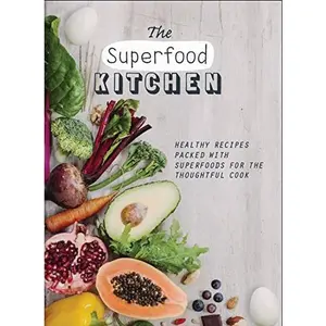 USED-The Superfood Kitchen by Parragon Books (Hardcover)